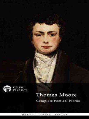 cover image of Delphi Complete Poetical Works of Thomas Moore (Illustrated)